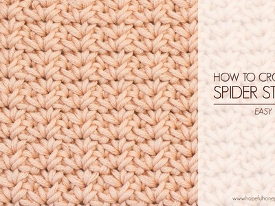 How To: Crochet The Spider Stitch - Easy Tutorial