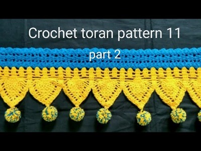 How to crochet toran pattern 11 part 2