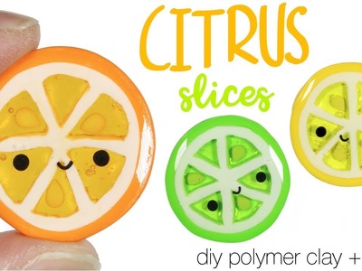 How to DIY Kawaii Citrus Slices Polymer Clay + Resin Tutorial