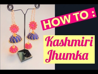 How to make a Kashmiri Jhumka using fancy silk thread | Jewelry Series | Craftziners # 76