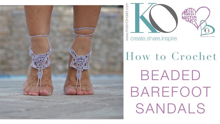 How to Make Beaded Crochet Barefoot Sandals Boho Summer Gift SLOWER for Beginners