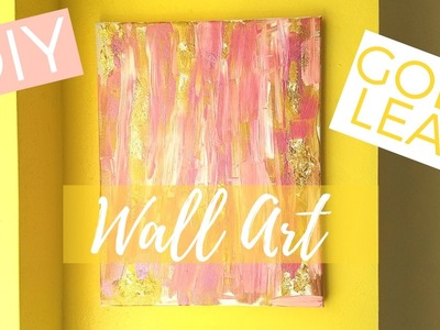 How To Make DIY Gold Leaf Abstract Art