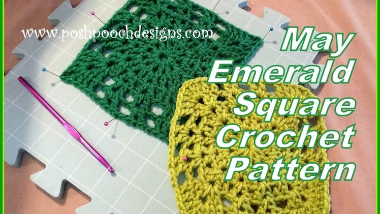 May Emerald Square Crochet Pattern