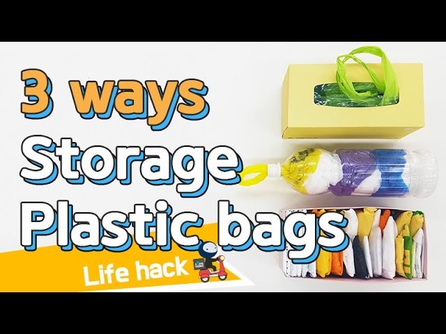 3 Ways Storage Plastic bags | sharehows