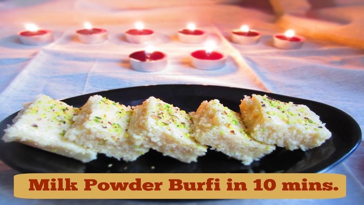 BURFI Recipe under 10 minutes! Milk Powder Burfi | Instant & Very Easy Burfi Recipe | Diwali Sweets