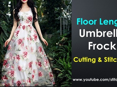 Floor Length Umbrella Cut Frock Cutting and Stitching || Full Umbrella Frock ||