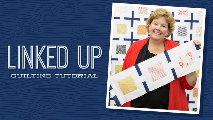Make a "Linked Up" Quilt with Jenny!