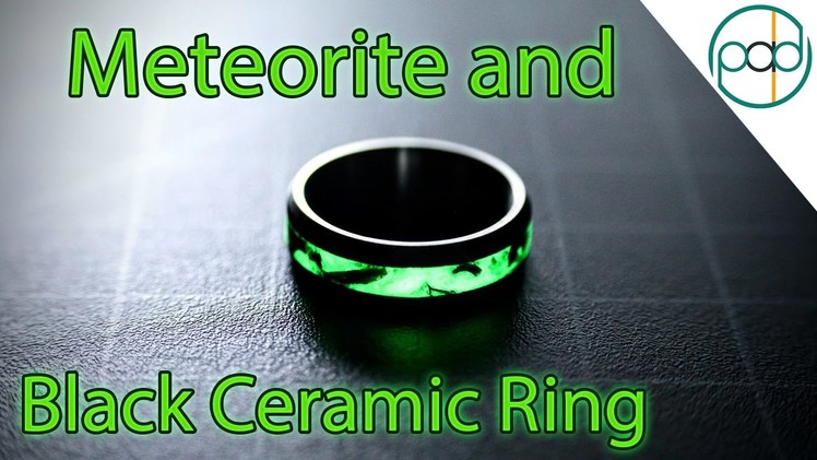 Making a Glowing Meteorite and Black Ceramic Wedding Ring