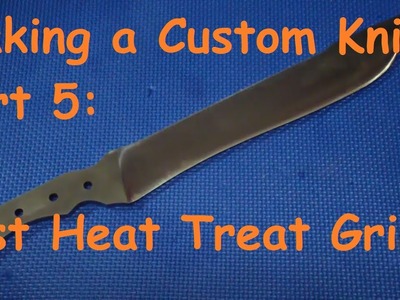 Making a Large Custom Knife - Part 5 - Final Grinding