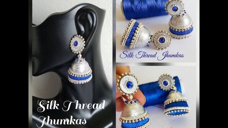 Making Silk Thread Jhumkas ||silver style||silk thread jhumka with quilling