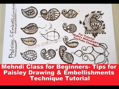 Mehndi Class for Beginners- Tips for Paisley Drawing & Embellishments Technique Tutorial