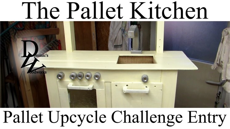 The Pallet-Kitchen - Pallet Upcycle Contest Entry