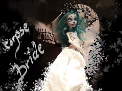 Corpse Bride -  Frankie Stein Monster High doll -  custom repaint