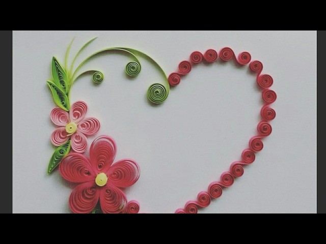 Decorate quilling greeting card and wall design(HART TYPE) by!!B.G.VARIYA