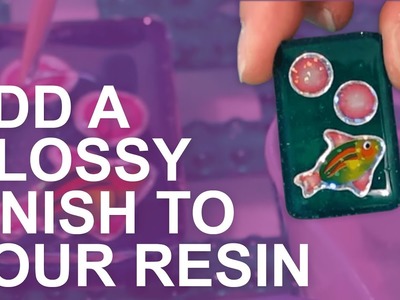 How to Get a Glossy Finish on Resin Jewelry