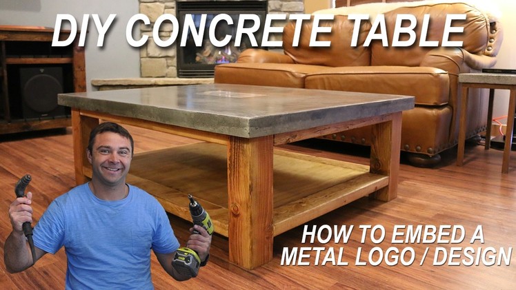 How To Make a Concrete Coffee Table and How to Embed a Metal Design in Concrete