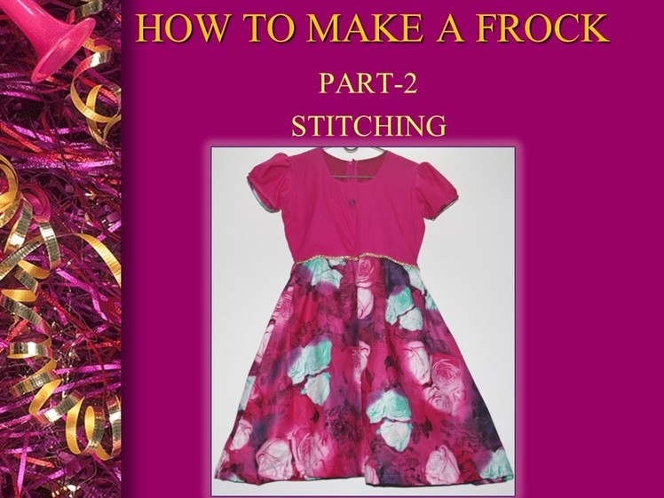 How to make a Frock_Part 2_Stitching