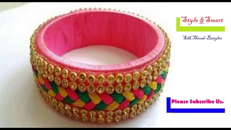 How to make silk thread bangles with gold drop chain  |  multi color threads