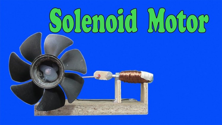 How to make Solenoid Engine