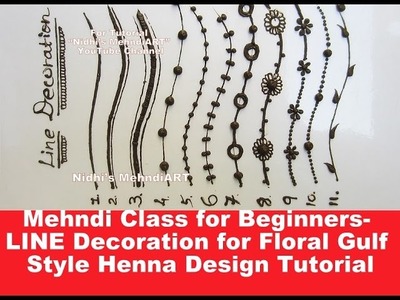 Mehndi Class for Beginners- LINE Decoration for Floral Gulf Style Henna Design Tutorial