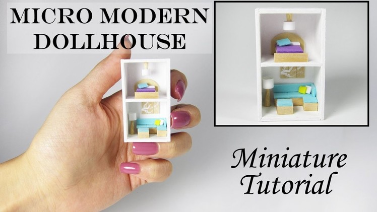 Micro Modern Dollhouse Tutorial