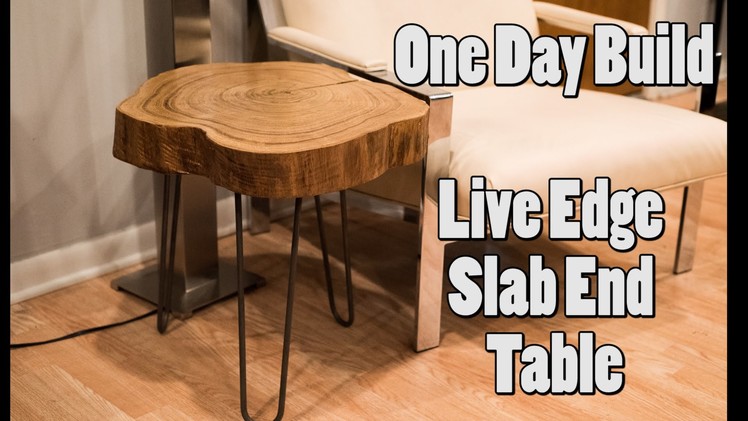 One Day Build: Live Edge Slab End Table