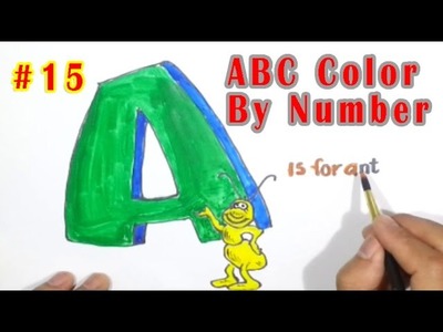 Color for number - Letter A is for Ant Coloring page #15
