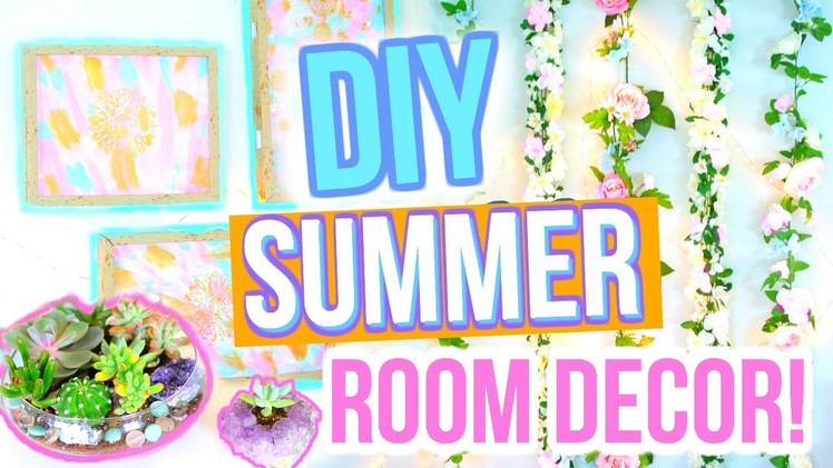 DIY Summer Room Decor | Easy DIY Room Ideas!