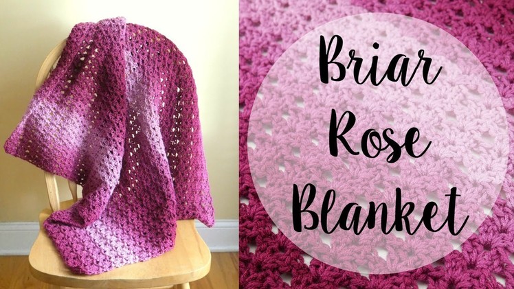 How To Crochet the Briar Rose Blanket, Episode 431