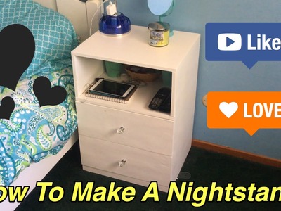 How To Make A Nightstand.