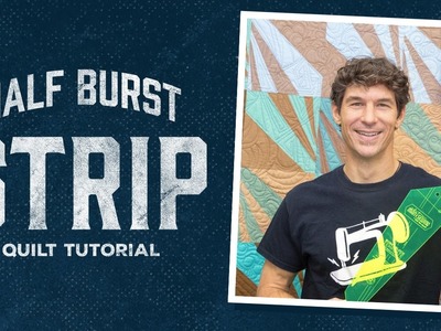 Make a Half Burst Quilt with Rob's Template