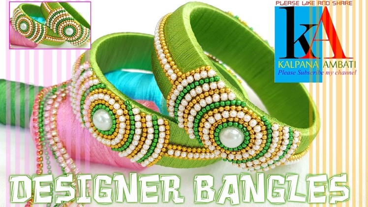 Making of designer silk thread bangles. green exclusive designer silk thread bangles. DIY