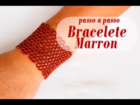 NM Bijoux - Bracelete Marron - passo a passo