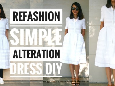 SIMPLE DRESS ALTERATION REFASHION DIY || How to Alter Your Own Clothes
