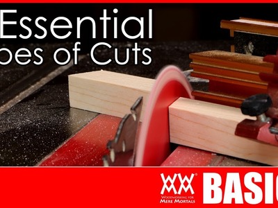 5 Woodworking Cuts You Need to Know How to Make | WOODWORKING BASICS