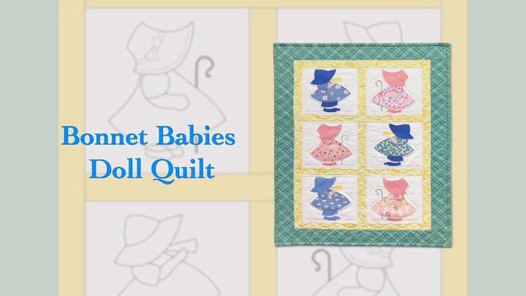 Block party March 2017 "Bonnet Babies Doll Quilt"