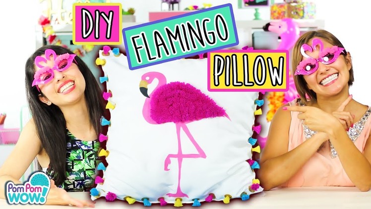 DIY FLAMINGO Pillow!! | How To Wow Show | Pom Pom Wow! Official