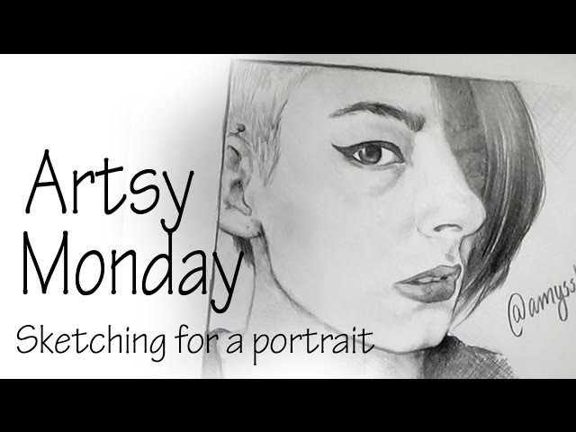 How I Sketch For A Portrait + My Thoughts On Tracing