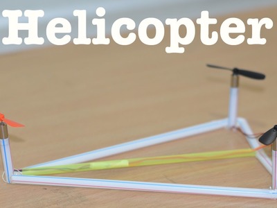 How to Make a Helicopter  - Tricopter