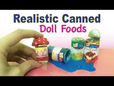 How to Make Realistic Canned Foods | Pie Filling for Dolls Barbie