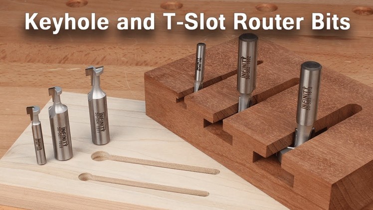 How to Use Keyhole and T-Slot Router Bits