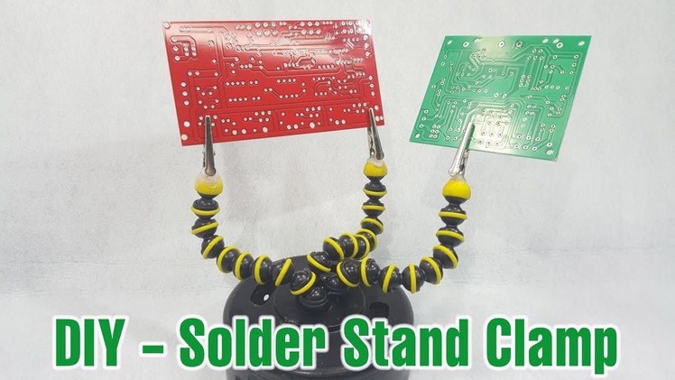 Make a Solder Stand Clamp from Gorillapod in 2 minute at home