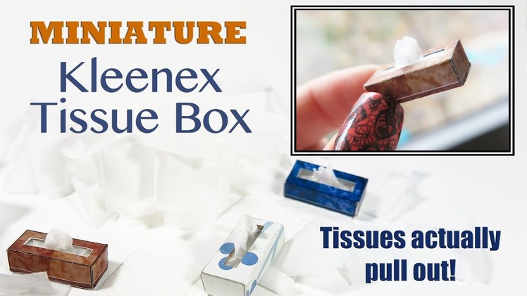 Miniature Kleenex Tissue Box Tutorial