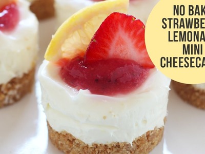 NO BAKE Strawberry Lemonade Mini Cheesecakes