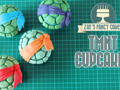 Teenage Mutant Ninja Turtles cupcakes : TMNT cakes