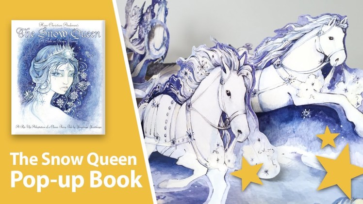 The Snow Queen: A Pop-Up Adaption of a Classic Fairy tale
