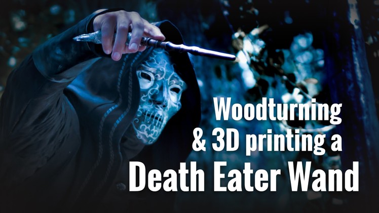 Woodturning and 3D printing a wand