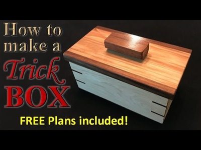Woodworking: How to make an awesome trick box - FREE plans!