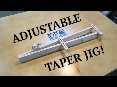 Adjustable Taper Jig for Table Saw - Cheap and Easy!