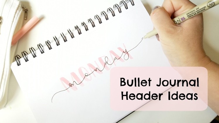 Bullet Journal Headers | Bullet Journal Decor Ideas | Bullet Journal Handwriting